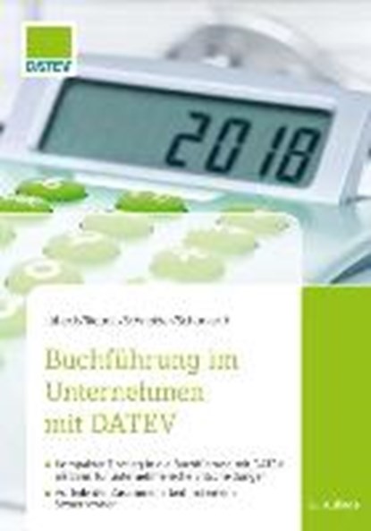 Lübeck, M: Buchführung im Unternehmen mit DATEV, LÜBECK,  Monika ; Riepolt, Johannes ; Schneider, Ricardo ; Schörverth, Harald - Gebonden - 9783962760069