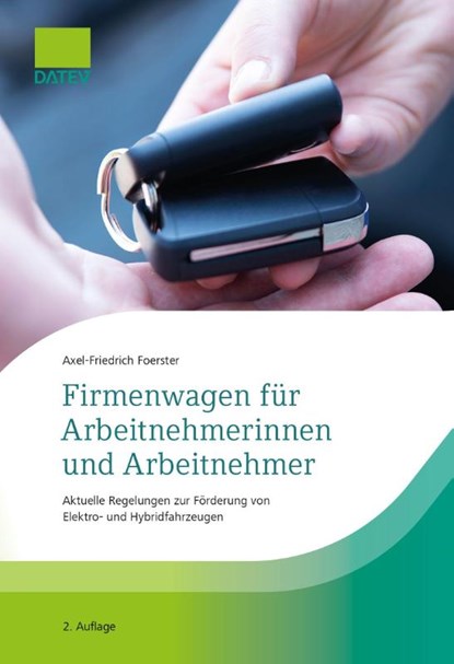 Firmenwagen für Arbeitnehmerinnen und Arbeitnehmer, Axel-Friedrich Foerster - Paperback - 9783962761592