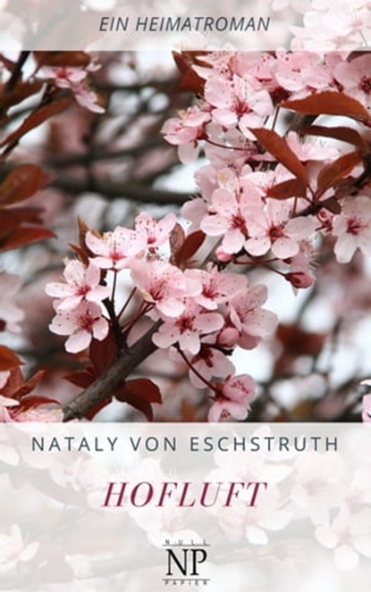 Hofluft, Nataly von Eschstruth - Ebook - 9783962810894