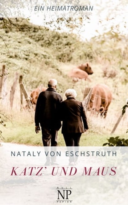 Katz' und Maus, Nataly von Eschstruth - Ebook - 9783962810955