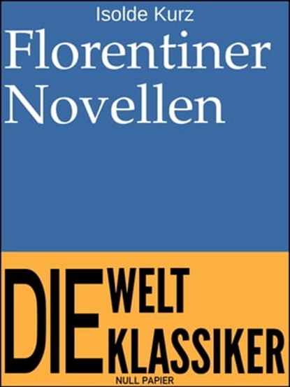 Florentiner Novellen, Isolde Kurz - Ebook - 9783962812218