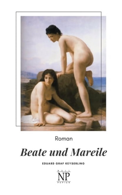 Beate und Mareile, Eduard von Keyserling - Ebook - 9783962814380