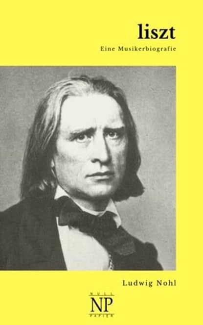 Liszt, Ludwig Nohl - Ebook - 9783962817305