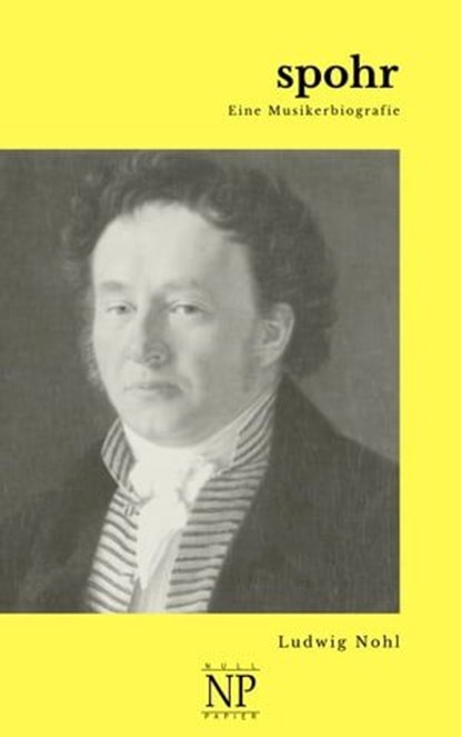 Spohr, Ludwig Nohl - Ebook - 9783962817367
