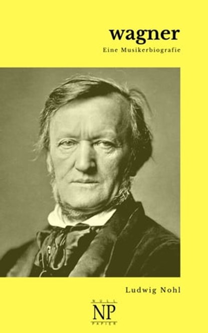 Wagner, Ludwig Nohl - Ebook - 9783962817398