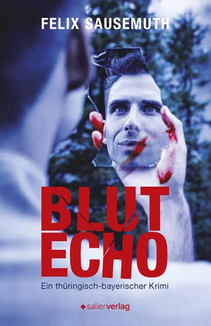 Blutecho, Felix Sausemuth - Paperback - 9783962850814