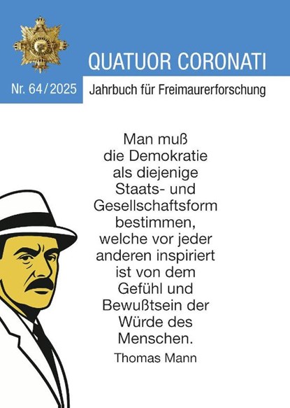 Quatuor Coronati Jahrbuch für Freimaurerforschung Nr. 64/2025, Freimaurerische Forschungsgesellschaft Quatuor Coronati e. V. Bayreuth - Paperback - 9783962850944