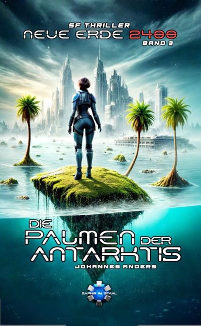 Die Palmen der Antarktis, Johannes Anders - Paperback - 9783962861070