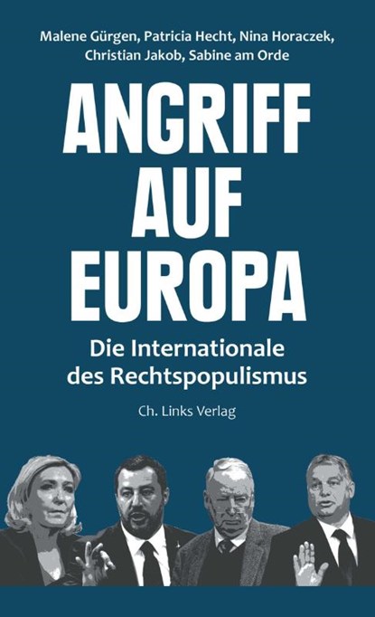 Angriff auf Europa, Malene Gürgen ; Patricia Hecht ; Nina Horaczek ; Christian Jakob - Paperback - 9783962890537