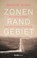 Zonenrandgebiet, Astrid M. Eckert - Gebonden - 9783962891510