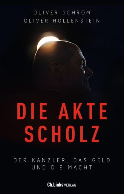 Die Akte Scholz, Oliver Schröm ; Oliver Hollenstein - Paperback - 9783962891770