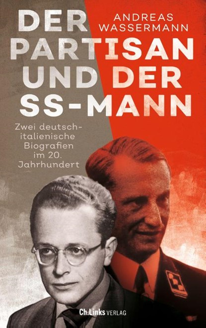 Der Partisan und der SS-Mann, Andreas Wassermann - Gebonden - 9783962892227