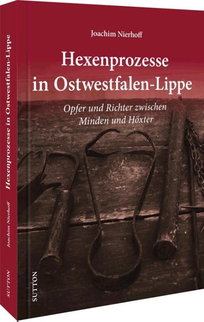 Hexenprozesse in Ostwestfalen-Lippe, Joachim Nierhoff - Gebonden - 9783963033056