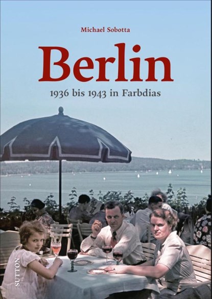 Berlin, Michael Sobotta - Gebonden - 9783963033155