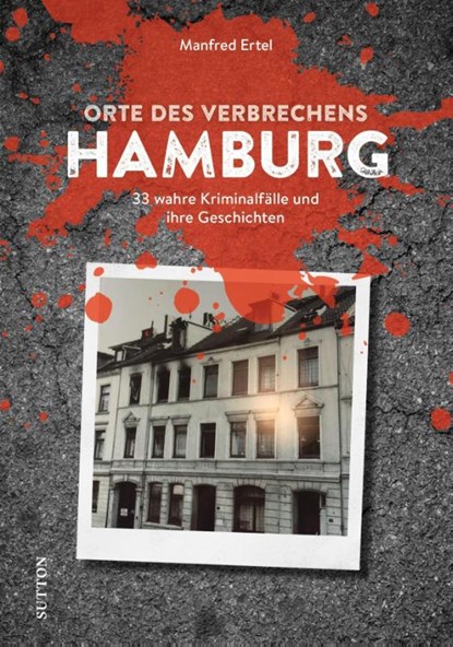 Orte des Verbrechens Hamburg, Manfred Ertel - Paperback - 9783963033964