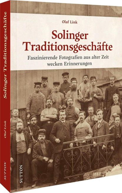 Solinger Traditionsgeschäfte, Olaf Link - Gebonden - 9783963034152