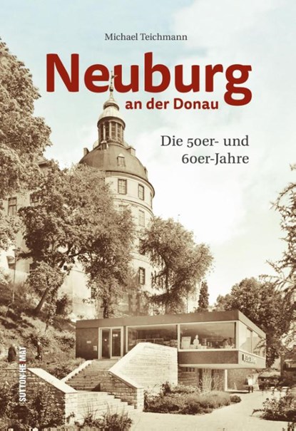 Neuburg an der Donau, Historischer Verein - Paperback - 9783963035159