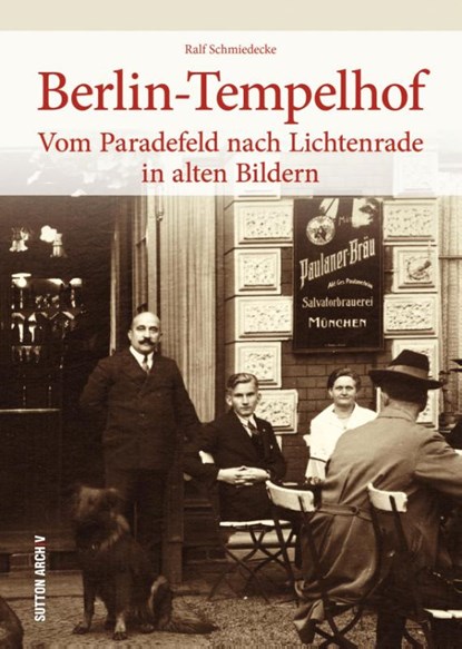 Berlin-Tempelhof, Ralf Schmiedecke - Paperback - 9783963035463