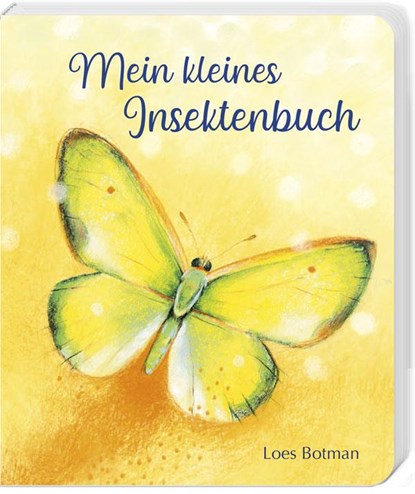 Mein kleines Insektenbuch, Loes Botman - Gebonden - 9783963040351