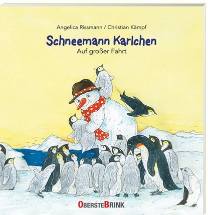 Schneemann Karlchen - Auf großer Fahrt, Christian Kämpf ; Angelica Rissmann - Gebonden - 9783963040443