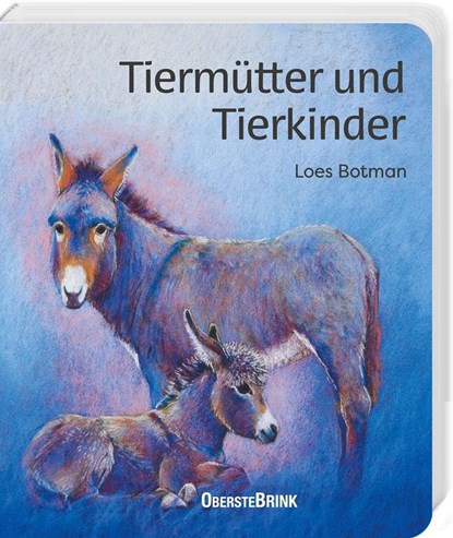 Tiermütter und Tierkinder, Loes Botman - Gebonden - 9783963040474