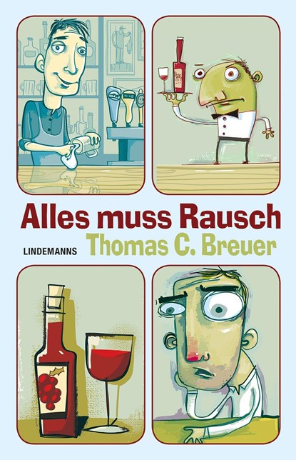 Alles muss Rausch, Thomas C. Breuer - Paperback - 9783963081620