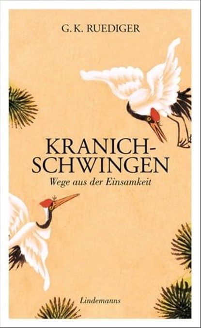 Kranichschwingen, G. K. Ruediger - Ebook - 9783963081644