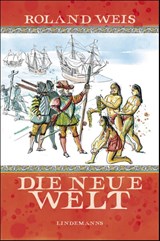 Die neue Welt - Roland Weis - 9783963082092