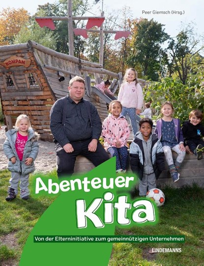 Abenteuer Kita, Peer Giemsch - Gebonden - 9783963082146