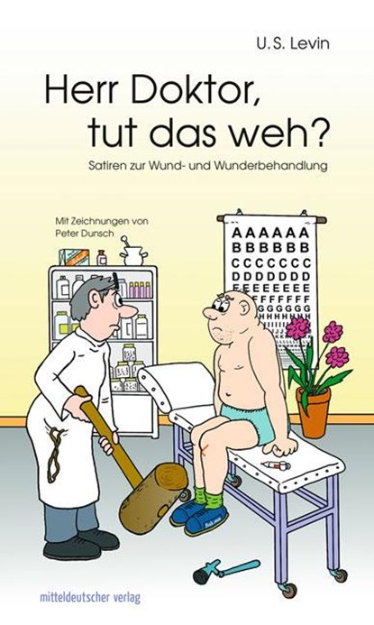 Herr Doktor, tut das weh?, U. S. Levin - Gebonden - 9783963110122