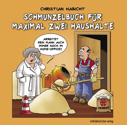 Schmunzelbuch für maximal zwei Haushalte, Christian Habicht - Gebonden - 9783963116032