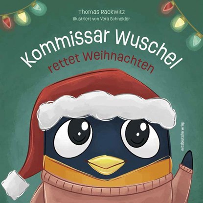 Kommissar Wuschel rettet Weihnachten, Thomas Rackwitz - Paperback - 9783963117244