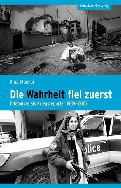 Die Wahrheit fiel zuerst, Knut Mueller - Paperback - 9783963117756