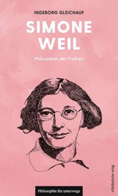 Simone Weil, Ingeborg Gleichauf - Paperback - 9783963117770