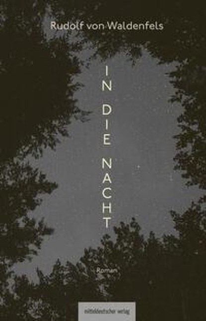 In die Nacht, Rudolf Waldenfels - Paperback - 9783963118784