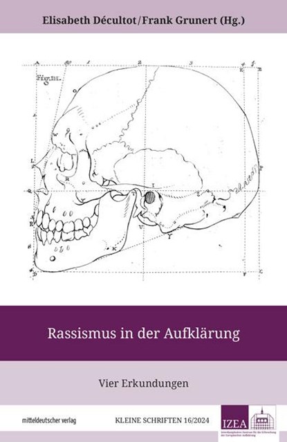 Rassismus in der Aufklärung, Elisabeth Décultot ; Frank Grunert - Paperback - 9783963119545