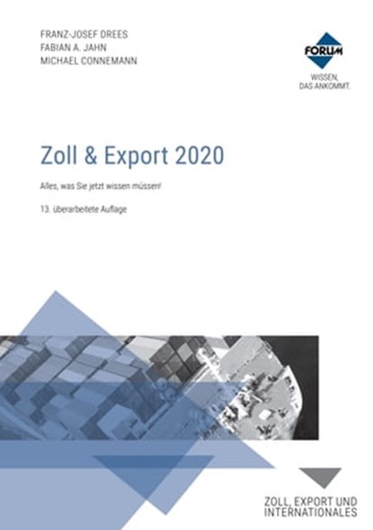 Zoll & Export 2020, Franz-Josef Drees ; Fabian A. Jahn ; Michael Connemann - Ebook - 9783963142574