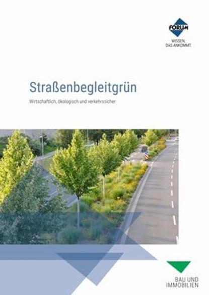 Straßenbegleitgrün, Forum Verlag Herkert GmbH - Ebook - 9783963144141