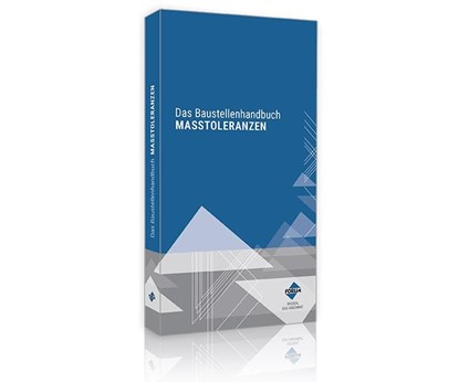 Das Baustellenhandbuch Maßtoleranzen, Forum Verlag Herkert Gmbh - Paperback - 9783963149061