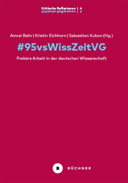 #95vsWissZeitVG, Amrei Bahr ;  Kristin Eichhorn ;  Sebastian Kubon - Paperback - 9783963172809