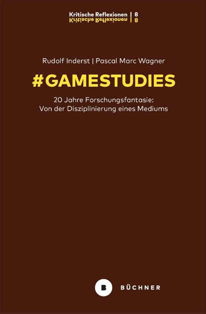 # GameStudies, Rudolf Thomas Inderst ; Pascal Marc Wagner - Paperback - 9783963173158