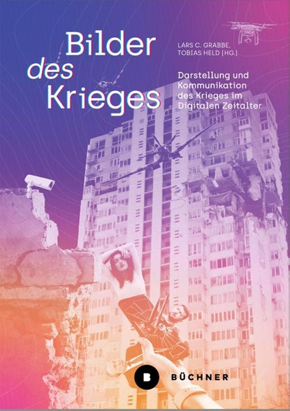 Bilder des Krieges, Lars C. Grabbe ; Tobias Held - Paperback - 9783963173301
