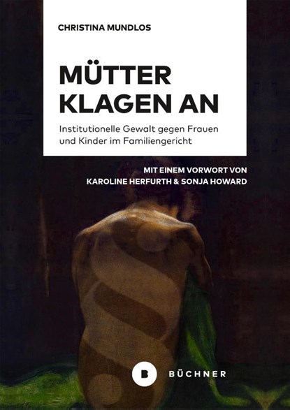 Mütter klagen an, Christina Mundlos - Paperback - 9783963173325