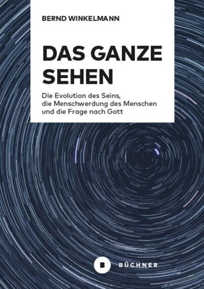Das Ganze sehen, Bernd Winkelmann - Paperback - 9783963174070