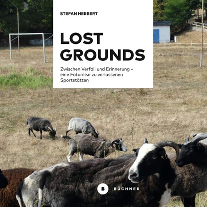 Lost Grounds, Stefan Herbert ; Sacha Szabo - Paperback - 9783963174124