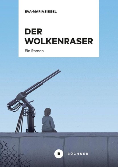 Der Wolkenraser, Eva-Maria Siegel - Gebonden - 9783963174216