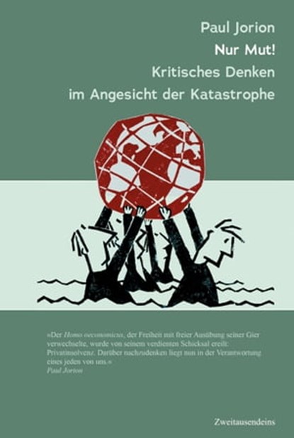 Nur Mut! Kritsches Denken im Angesicht der Katastrophe, Paul Jorion - Ebook - 9783963180712