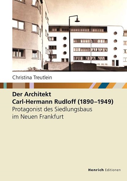 Der Architekt Carl-Hermann Rudloff (1890 - 1949), Christina Treutlein - Gebonden - 9783963200823