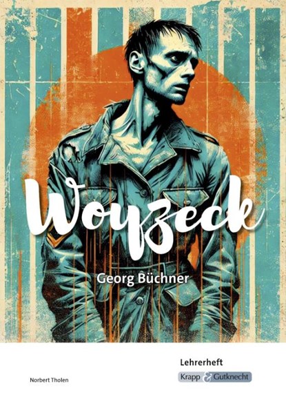 Woyzeck - Georg Büchner - Lehrerheft, Norbert Tholen - Gebonden - 9783963230127