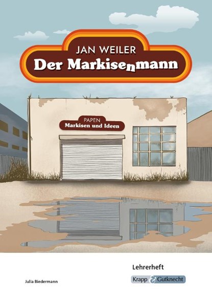 Der Markisenmann - Jan Weiler - Lehrerheft, Jan Weiler ; Julia Biedermann - Gebonden - 9783963231315